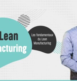 Les fondamentaux du Lean Manufacturing